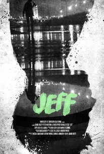 Jeff - Movie Reviews - Rotten Tomatoes