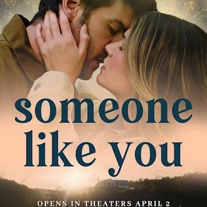 Someone Like You | Rotten Tomatoes