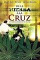De la Hierba a la Cruz