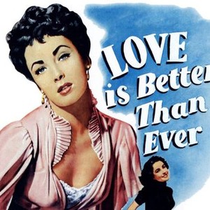 Love Is Better Than Ever photo 7