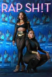 Rap Sh!t: Season 2 | Rotten Tomatoes