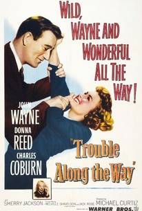 Watch trailer for Trouble Along the Way