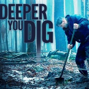 "The Deeper You Dig photo 9"