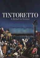 Tintoretto: A Rebel in Venice poster image
