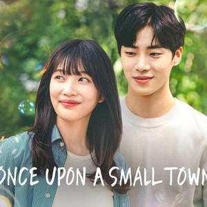 Once Upon A Small Town - Rotten Tomatoes