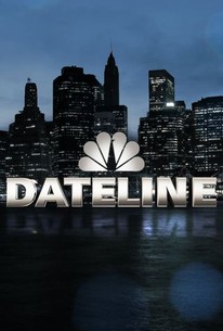 Dateline NBC - Rotten Tomatoes