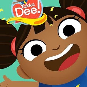 Yakka Dee - Rotten Tomatoes