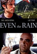 Even the Rain poster image