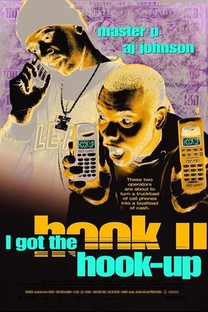 I Got the Hook-Up poster