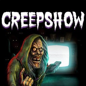 Creepshow - Rotten Tomatoes