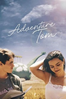 Adventure Tom | Rotten Tomatoes