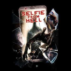 selfie from hell full movie