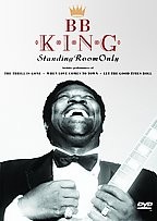 B.B. King: Standing Room Only