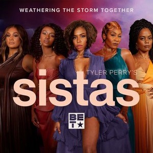 Tyler Perry's Sistas - Season 6 Episode 9 (1080p) ▻ Full Episode (HD  QUALITY)