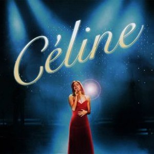 The life story discount of céline dion movie