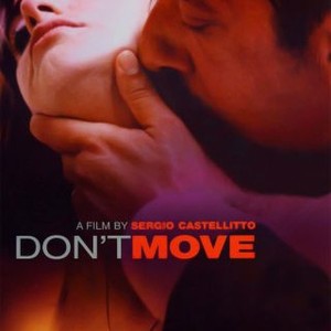Don't Move (2004) photo 14
