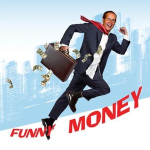 Funny Money (2006) photo 6