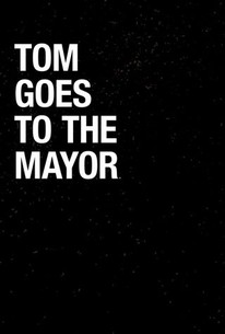 Tom Goes to the Mayor poster image