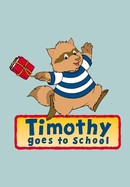 Timothy Goes to School poster image