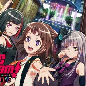 BanG Dream! Film Live - Rotten Tomatoes