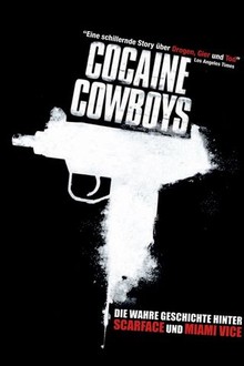 Cocaine Cowboys | Rotten Tomatoes
