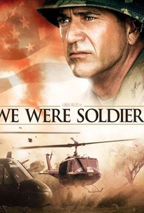 We Were Soldiers (2002) - Rotten Tomatoes