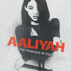 Aaliyah: The Princess of R&B (2014)
