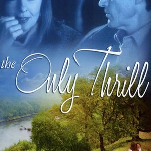 The Only Thrill (1997) photo 7