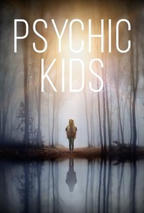 Psychic Kids | Rotten Tomatoes