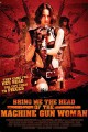 Bring Me the Head of the Machine Gun Woman