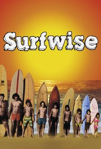 Surfwise (2007) - Rotten Tomatoes