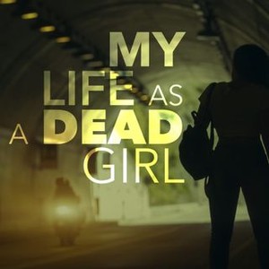 My Life as a Dead Girl photo 12