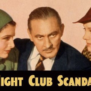 Night Club Scandal - Rotten Tomatoes