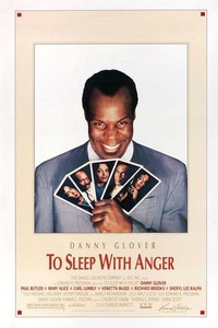 To Sleep With Anger