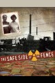 The Safe Side of the Fence