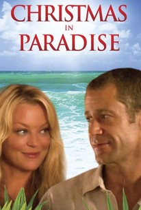 Christmas In Paradise (2007) - Rotten Tomatoes