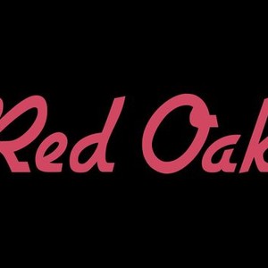 Red Oaks - Rotten