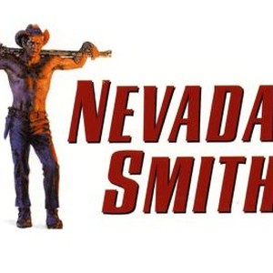 Nevada Smith - Rotten Tomatoes