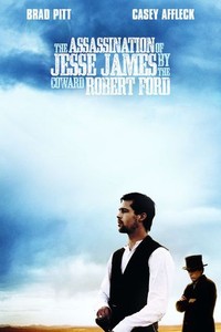 The Assassination of Jesse James by the Coward Robert Ford