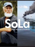 SoLa: Louisiana Water Stories