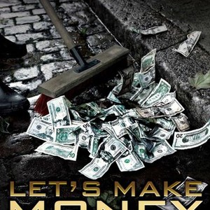 Let's Make Money (2008) photo 1