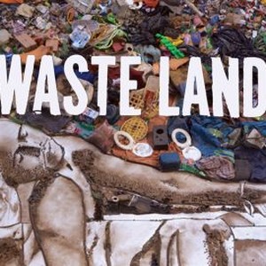 Waste Land - Rotten Tomatoes