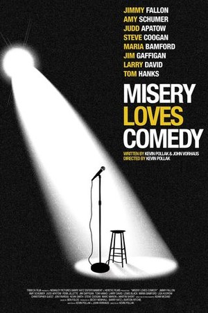 Misery Loves Comedy poster