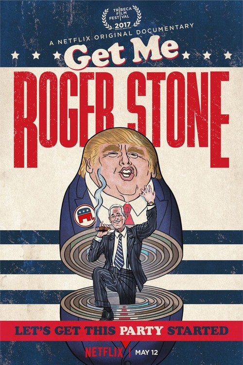 Get Me Roger Stone poster
