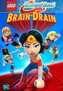 LEGO DC Super Hero Girls: Brain Drain poster image