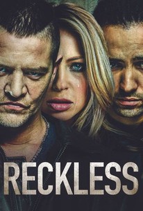 Reckless (2014) | Rotten Tomatoes