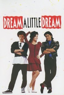 Watch trailer for Dream a Little Dream