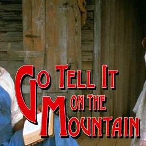 Go Tell It on the Mountain photo 5