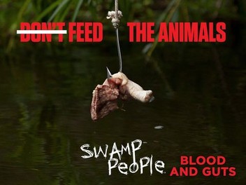 Swamp People: Blood and Guts: Season 2 | Rotten Tomatoes