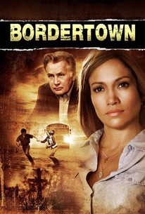 Bordertown | Rotten Tomatoes